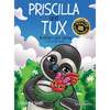 Priscilla and Tux: Brothers are Caring - Hardcover