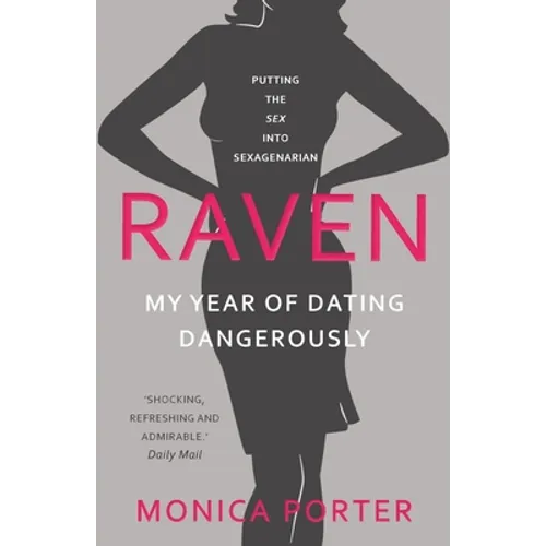 Raven: My year of dating dangerously - Paperback