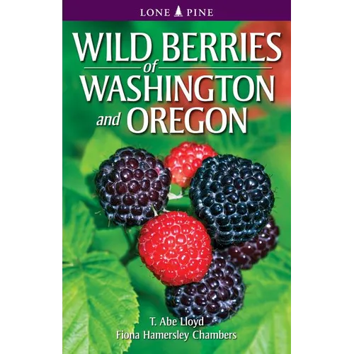 Wild Berries of Washington and Oregon - Paperback