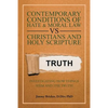 Contemporary Conditions of Hate & Moral Law Vs Christians and Holy Scripture: Investigating How Things Seem and the Truth - Paperback