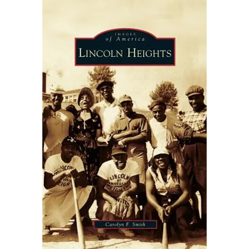 Lincoln Heights - Hardcover