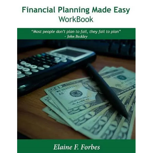 Financial Planning Made Easy - Workbook - Paperback