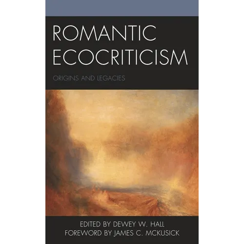 Romantic Ecocriticism: Origins and Legacies - Paperback
