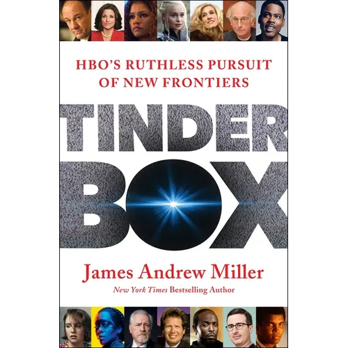 Tinderbox: HBO's Ruthless Pursuit of New Frontiers - Hardcover