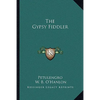 The Gypsy Fiddler - Paperback