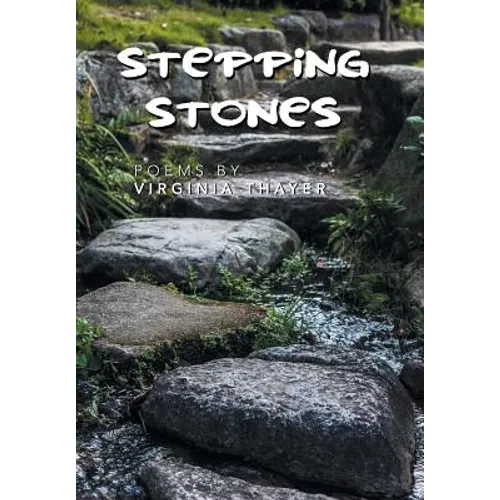 Stepping Stones - Hardcover