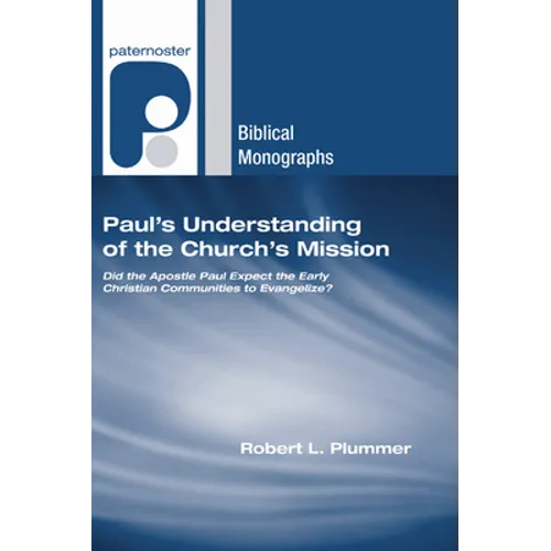 Paul's Understanding of the Church's Mission - Paperback