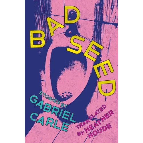 Bad Seed: Stories - Paperback
