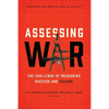 Assessing War: The Challenge of Measuring Success and Failure - Hardcover