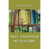 Not Another Nun Story - Paperback