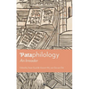'Pataphilology: An Irreader - Paperback