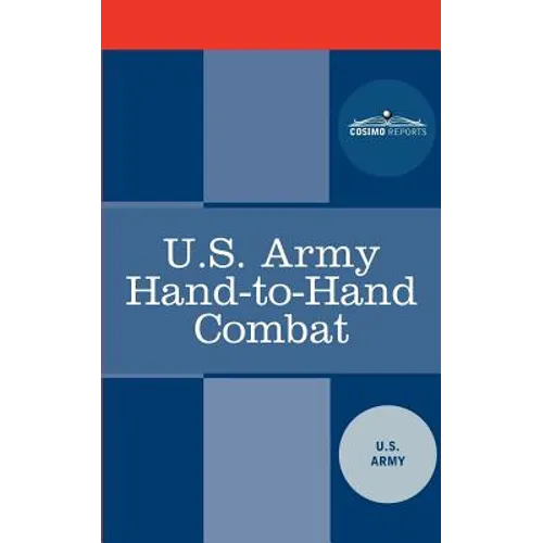 U.S. Army Hand-To-Hand Combat - Paperback