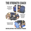 THE STRENGTH COACH developing the bench press: Developing the Bench Press - Paperback