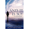 And It Is So! - Paperback