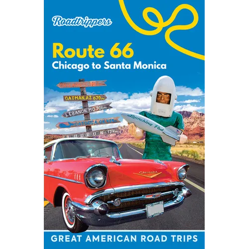 Roadtrippers Route 66: Chicago to Santa Monica - Paperback