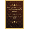 History And Genealogy Of The Knauss Family In America: Tracing Back To The Records To Ludwig Knauss To The Year 1723 (1915) - Paperback