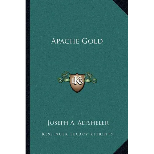 Apache Gold - Paperback
