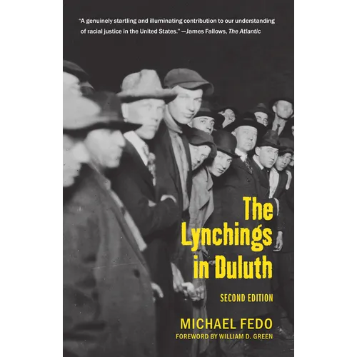 The Lynchings in Duluth: Second Edition - Paperback