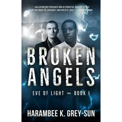 Broken Angels (Eve of Light, Book I) - Paperback