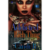 Addicted To A Rich Thug - Paperback
