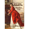 Betsy Ross: Accidental Spy: Expanded Edition - Paperback