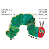 The Very Hungry Caterpillar/La Oruga Muy Hambrienta - Hardcover