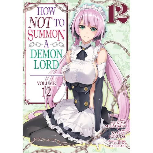 How Not to Summon a Demon Lord (Manga) Vol. 12 - Paperback