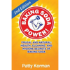 Baking Soda Power! Frugal, Natural, and Health Secrets of Baking Soda (2nd Ed.) - Paperback