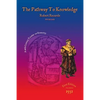 The Pathway to Knowledge - Paperback