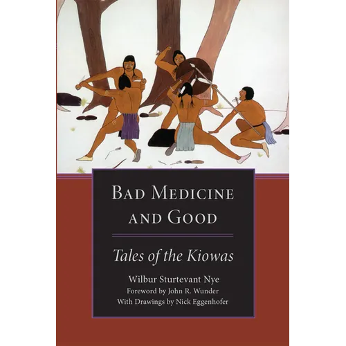 Bad Medicine and Good: Tales of the Kiowas - Paperback