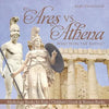 Ares vs. Athena: Who Won the Battle? Mythology Books for Kids Children's Greek & Roman Books - Paperback