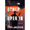 The Other Oregon: A Thriller - Paperback