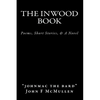 The Inwood Book: Poems, Short Stories, & A Novel - Paperback