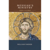 Messiah's Ministry: Crises of the Christ - Paperback