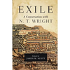 Exile: A Conversation with N. T. Wright - Hardcover
