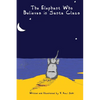 The Elephant Who Believes in Santa Clause - Paperback