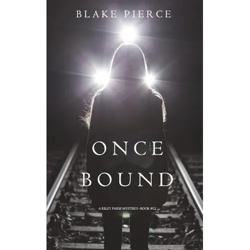 Once Bound (A Riley Paige Mystery-Book 12) - Paperback