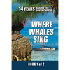 Where Whales Sing: Book 1 of 2 - Paperback