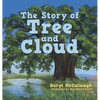 The Story of Tree and Cloud - Hardcover