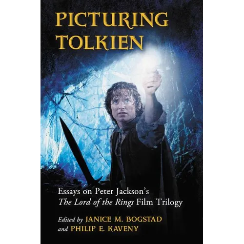 Picturing Tolkien: Essays on Peter Jackson's The Lord of the Rings Film Trilogy - Paperback