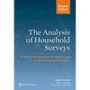 Analysis of Household Surveys (Reissue Edition with New Preface): A Microeconometric Approach to Development Policy - Paperback