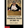 A Global History of the Financial Crash of 2007-10 - Paperback