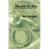 Fire and the Skin: Book Three of the Christopher Penrose Novels - Paperback