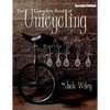 The Complete Book of Unicycling: Second Edition - Paperback