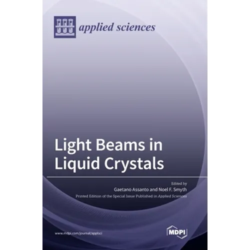Light Beams in Liquid Crystals - Hardcover
