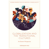 Globalization and the Transitional Cultures: An Eastern Perspective - Hardcover