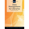 Data Management for Libraries: A Lita Guide - Paperback