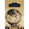 1964-1965 New York World's Fair - Hardcover