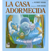 La Casa Adormecida: The Napping House (Spanish Edition) - Paperback