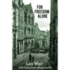 For Freedom Alone: A Novel of the Highland Clearances - Paperback